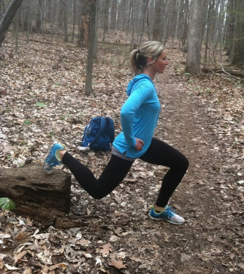 ELEVATED SPLIT LUNGES Find a log or rock. Place the ball of one foot on the log or rock. Step your other foot out a few feet in front of you. Brace your core and lower your body as far as you can go. Pause and then push yourself back up to starting position. Complete 20 lunges on each side.