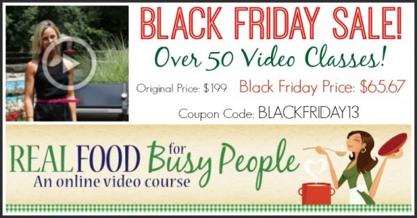 Real Food for Busy People Cooking Class Sale!