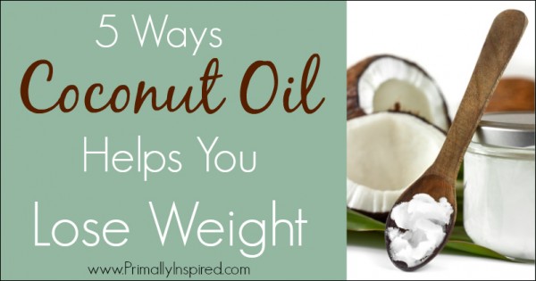 Coconut Oil Helps You Lose Weight | PrimallyInspired.com