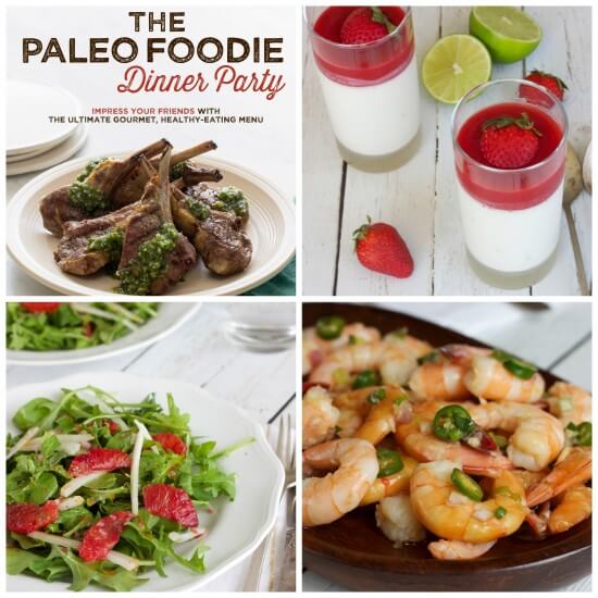 The Paleo Foodie Dinner Party