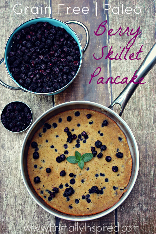 Berry Skillet Pancake (Grain Free, Paleo) from Primally Inspired