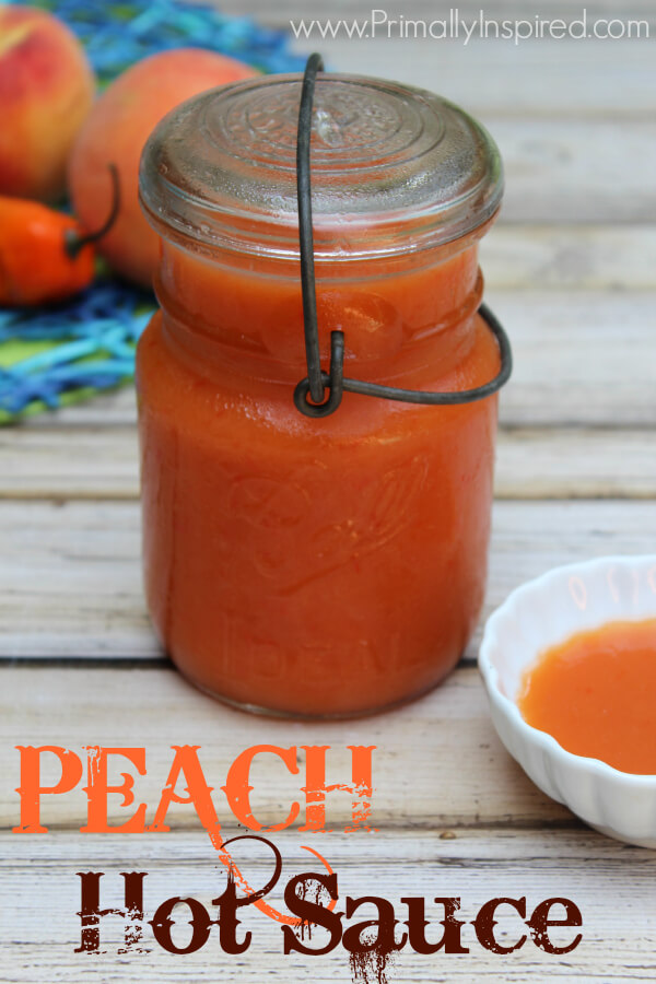 Easy Peach Hot Sauce from Primally Inspired