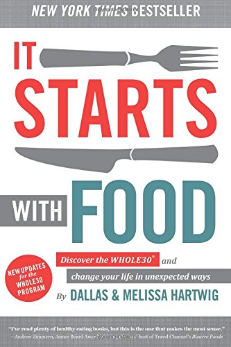 It Starts With Food - Whole30