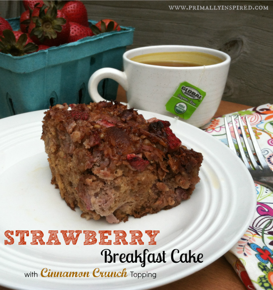 Strawberry Breakfast Cake with a Cinnamon Crunch Topping (Grain Free)