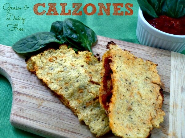 Calzones (Grain, Dairy, Nut Free)