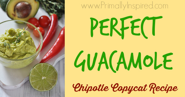 Perfect Guacamole Recipe from Primally Inspired