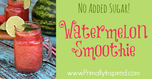 Watermelon Smoothie from Primally Inspired (No added sugar!)