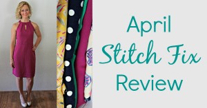 April Stitch Fix Review from Kelly at Primally Inspired