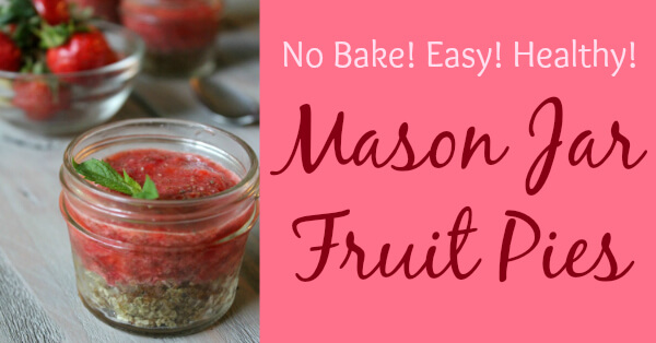 Mason Jar Fruit Pies - Easy, No Bake Recipe (Paleo, Vegan, Gluten Free, No Refined Sugar) Primally Inspired