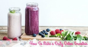 How To Make Daily Detox Smoothie