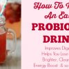 How To Make an Easy Probiotic Drink - so much easier than kombucha! Primally Inspired